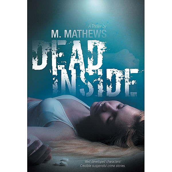 Dead Inside, M. Mathews