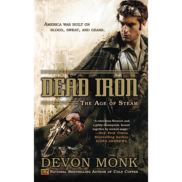 Dead Iron / The Age of Steam Bd.1, Devon Monk