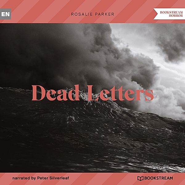 Dead Letters, Rosalie Parker