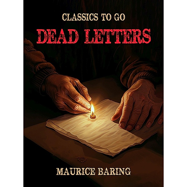 Dead Letters, Maurice Baring