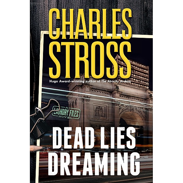 Dead Lies Dreaming / Laundry Files Bd.10, Charles Stross
