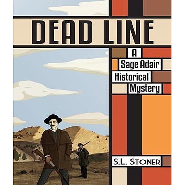 Dead Line / Sage Adair Historical Mystery Bd.5, S. L. Stoner