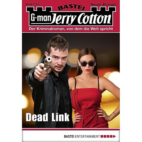 Dead Link / Jerry Cotton Bd.3104, Jerry Cotton