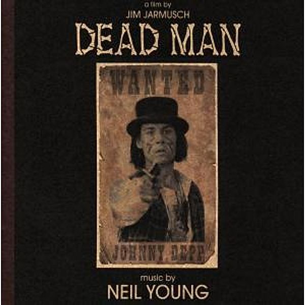 Dead Man, Ost, Neil Young