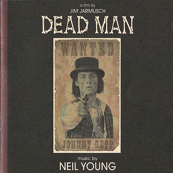 Dead Man:A Film By Jim Jarmusch (Vinyl), Ost, Neil Young
