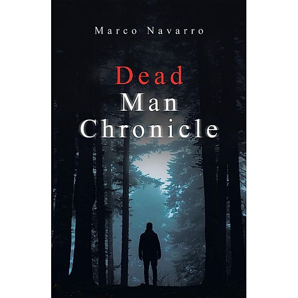 Dead Man Chronicle, Marco Navarro