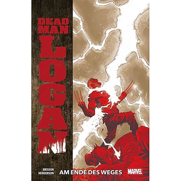 Dead Man Logan: Am Ende des Weges, Ed Brisson, Mike Henderson