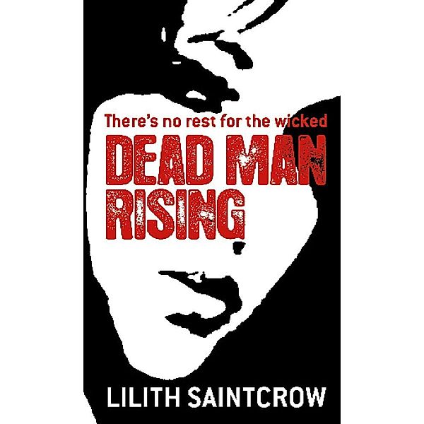 Dead Man Rising / Dante Valentine Novels, Lilith Saintcrow