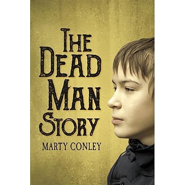 Dead Man Story, Marty Conley