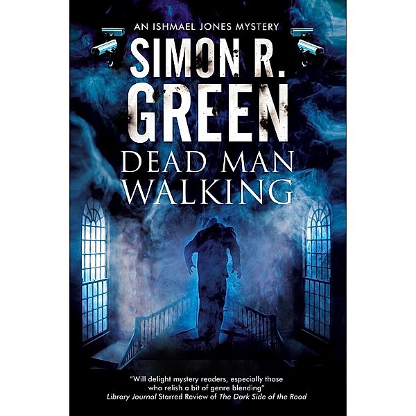 Dead Man Walking / An Ishmael Jones Mystery Bd.2, Simon R. Green