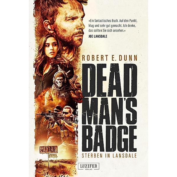 DEAD MAN'S BADGE - STERBEN IN LANSDALE / American Thriller Bd.2, Robert E. Dunn