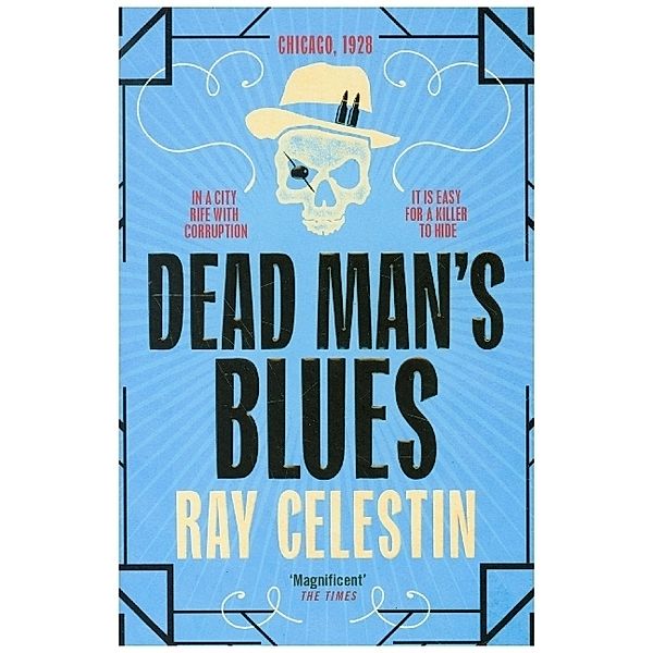 Dead Man's Blues, Ray Celestin