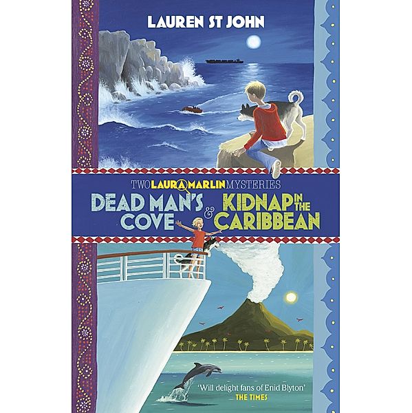 Dead Man's Cove and Kidnap in the Caribbean / Laura Marlin Mysteries Bd.1, Lauren St John