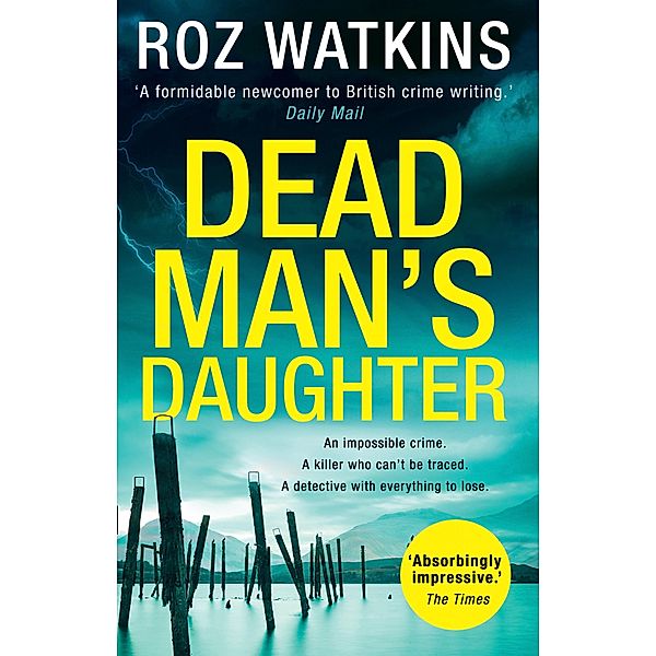 Dead Man's Daughter / A DI Meg Dalton thriller Bd.2, Roz Watkins