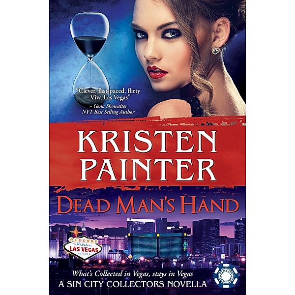 Dead Man's Hand (Sin City Collectors, #2) / Sin City Collectors, Kristen Painter