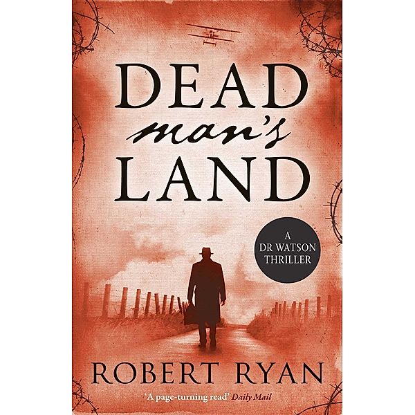 Dead Man's Land, Robert Ryan