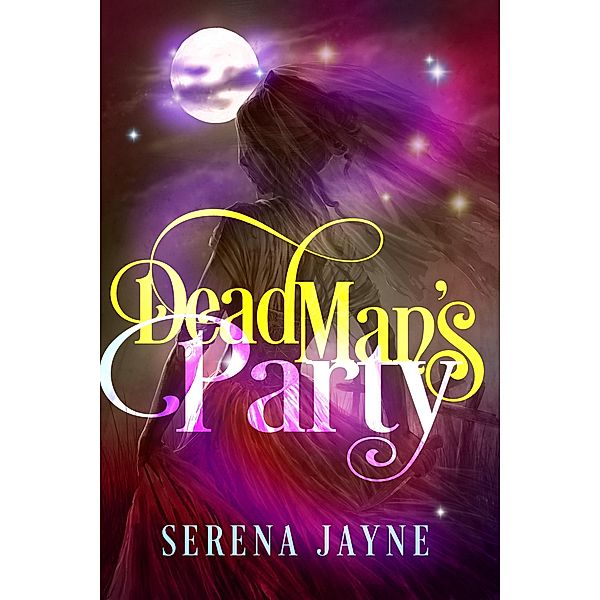 Dead Man's Party, Serena Jayne