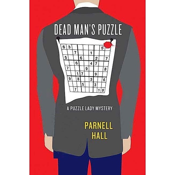 Dead Man's Puzzle / Puzzle Lady Mysteries Bd.10, Parnell Hall