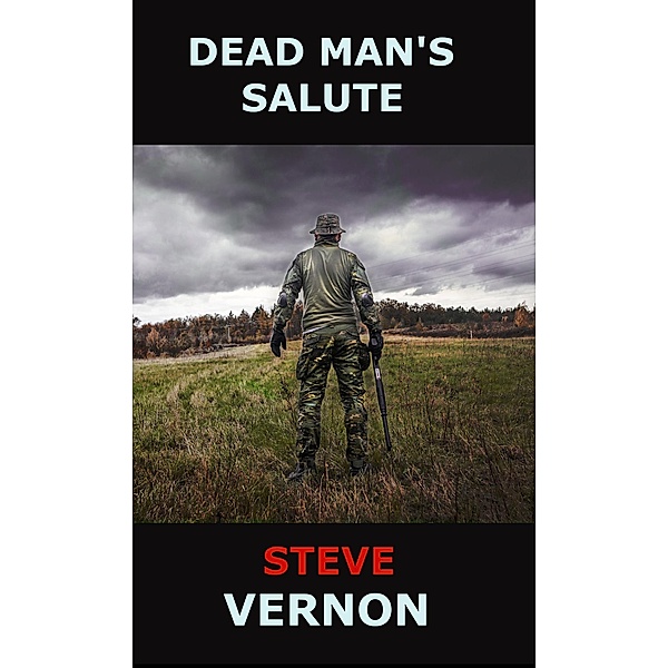 Dead Man's Salute, Steve Vernon