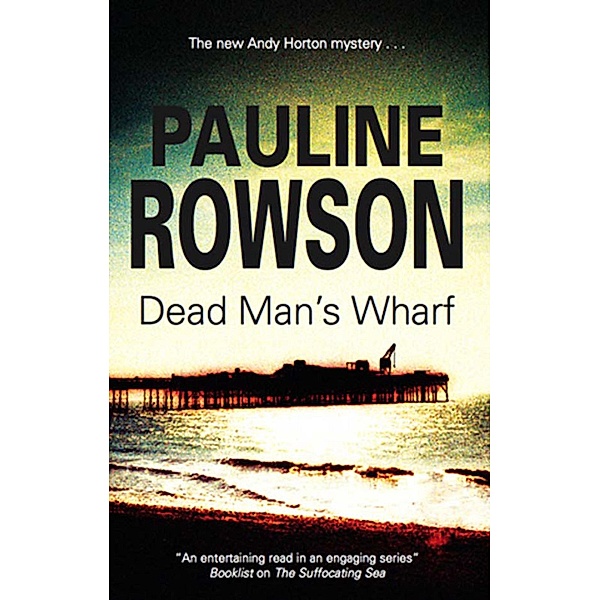 Dead Man's Wharf, Pauline Rowson