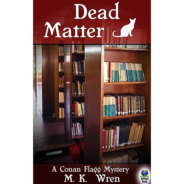 Dead Matter (A Conan Flagg Mystery, #7) / A Conan Flagg Mystery, M. K. Wren