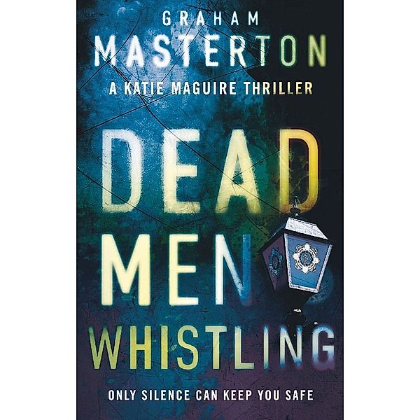 Dead Men Whistling, Graham Masterton