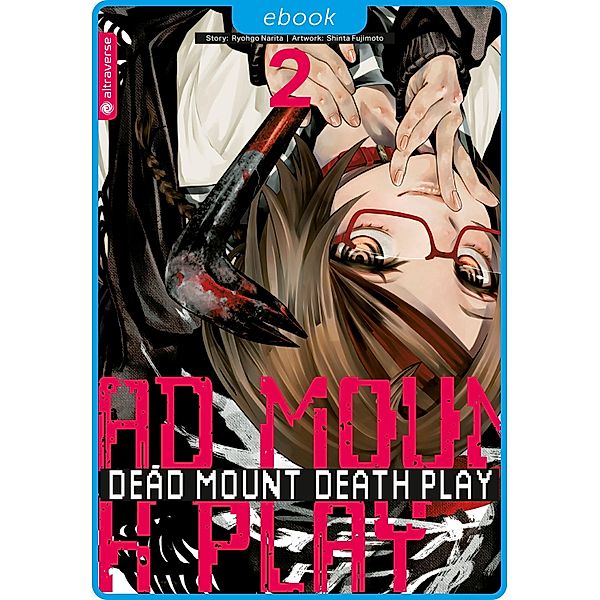 Dead Mount Death Play 02 / Dead Mount Death Play Bd.2, Ryougo Narita, Shinta Fujimoto