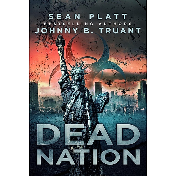 Dead Nation (Dead City, #2) / Dead City, Johnny B. Truant, Sean Platt