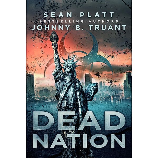 Dead Nation (Dead World, #2) / Dead World, Sean Platt, Johnny B. Truant