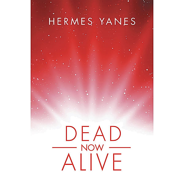 Dead Now Alive, Hermes Yanes