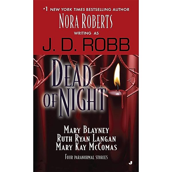 Dead of Night, J. D. Robb, Mary Blayney, Ruth Ryan Langan, Mary Kay Mccomas