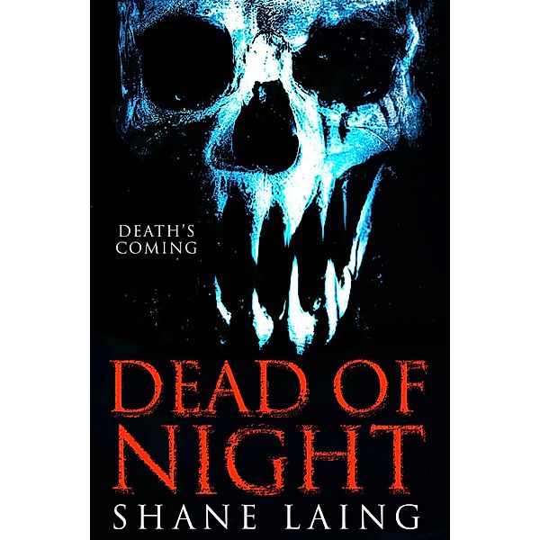 Dead Of Night, Shane Laing