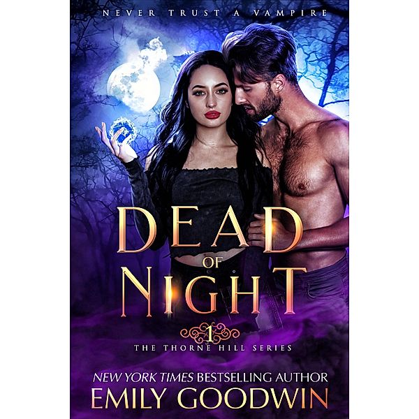 Dead of Night (The Thorne Hill Series, #1) / The Thorne Hill Series, Emily Goodwin