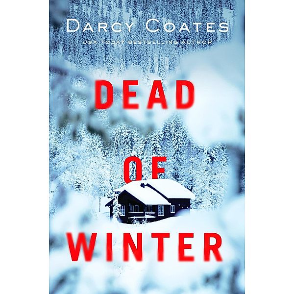 Dead of Winter, Darcy Coates