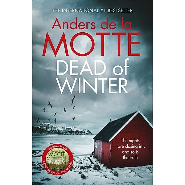 Dead of Winter, Anders de la Motte