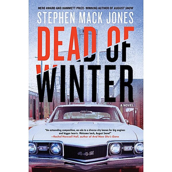 Dead of Winter / An August Snow Novel Bd.3, Stephen Mack Jones