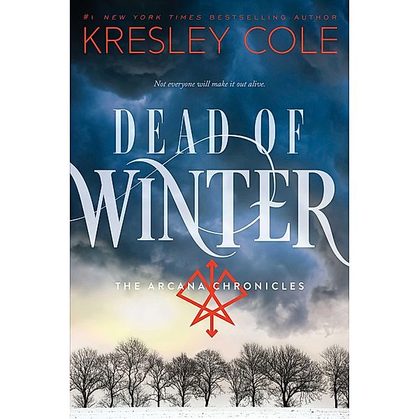 Dead of Winter / The Arcana Chronicles, Kresley Cole