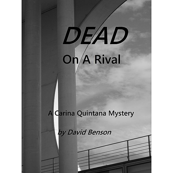 Dead On A Rival, David Benson