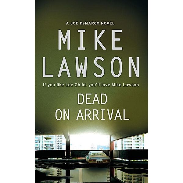 Dead on Arrival, Mike Lawson