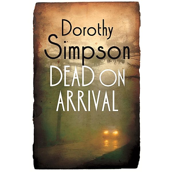 Dead On Arrival / Inspector Thanet, Dorothy Simpson