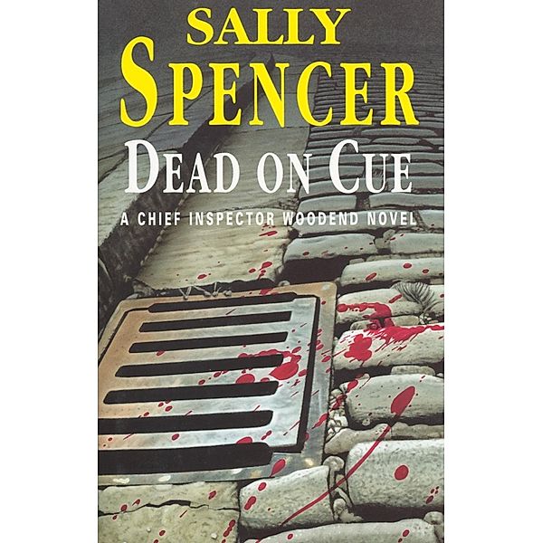 Dead on Cue / A Chief Inspector Woodend Mystery Bd.6, Sally Spencer