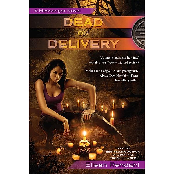 Dead on Delivery / A Messenger Novel Bd.2, Eileen Rendahl