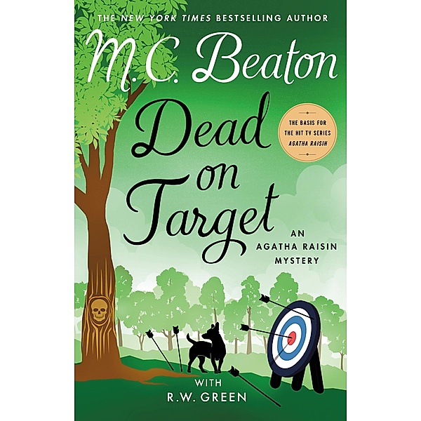 Dead on Target / Agatha Raisin Mysteries Bd.34, M. C. Beaton, R. W. Green