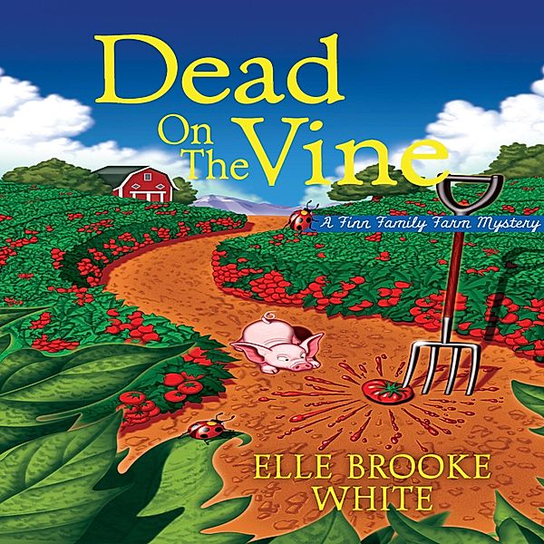 Dead on the Vine, Elle Brooke White