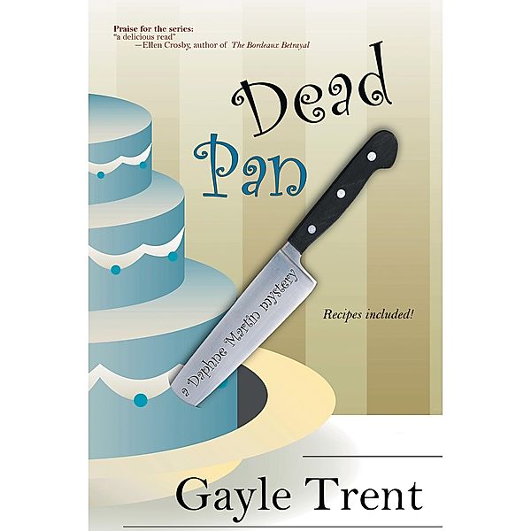 Dead Pan / Bell Bridge Books, Gayle Trent