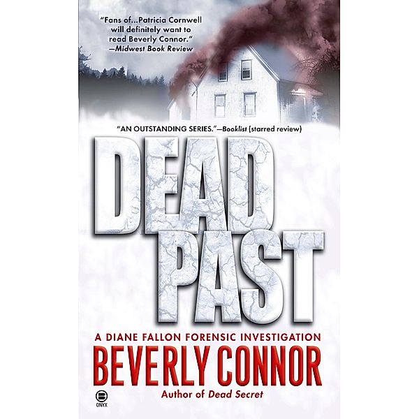 Dead Past / Diane Fallon Forensic Bd.4, Beverly Connor