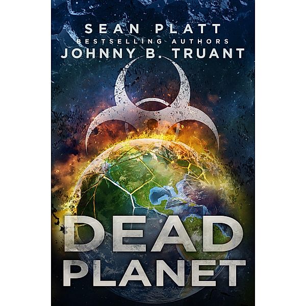 Dead Planet (Dead World, #3) / Dead World, Sean Platt, Johnny B. Truant