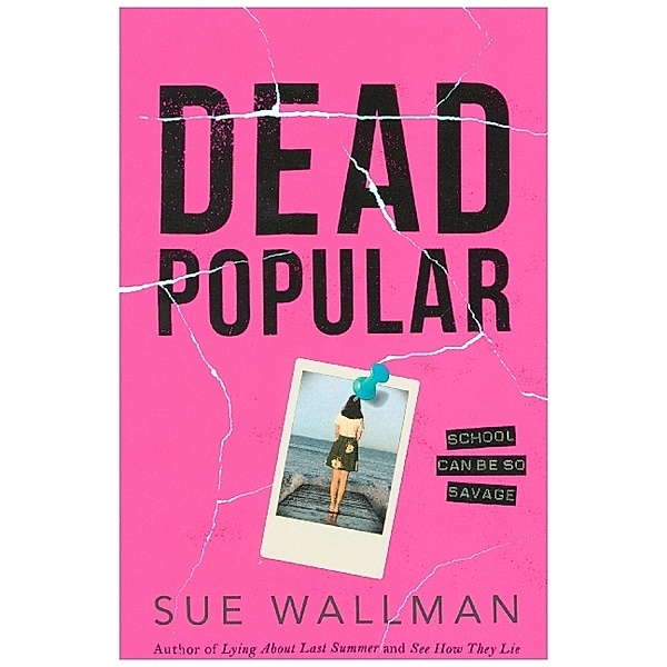 Dead Popular, Sue Wallman