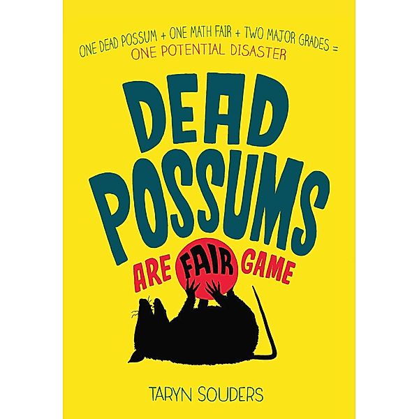 Dead Possums Are Fair Game, Taryn Souders