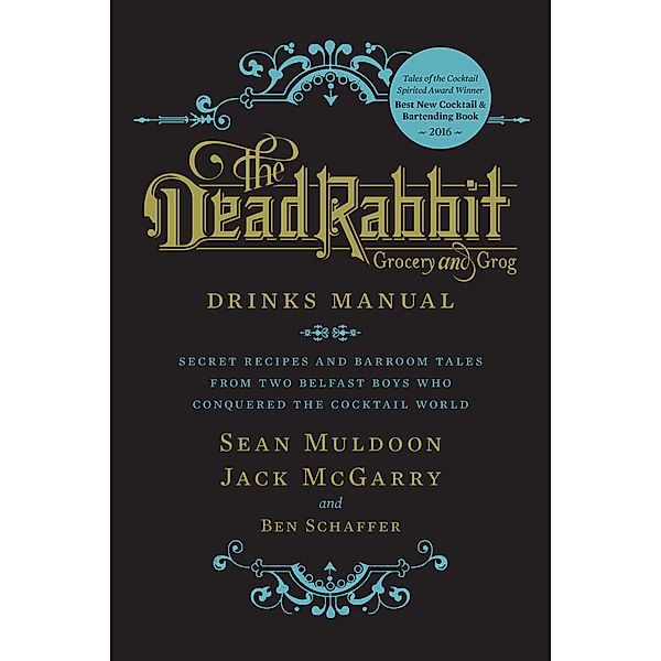 Dead Rabbit Drinks Manual, Sean Muldoon